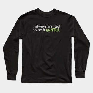 Character class: Hunter Long Sleeve T-Shirt